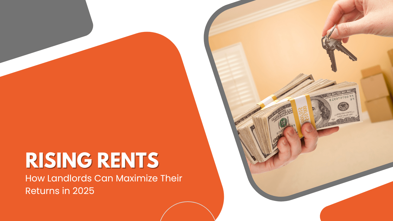 Rising Rents in Georgia: How Landlords Can Maximize Their Returns in 2025